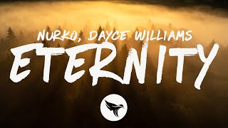 Nurko  Eternity Lyrics feat Dayce Williams [upl. by Maximilien645]