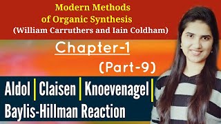 Aldol reactionBaylis hillman reaction mechansimClaisen condensationKnoevenagel reaction mechanism [upl. by Hauck]