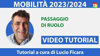 Mobilità docenti 202324 come compilare la domanda per il quotpassaggio di ruoloquot  VIDEO TUTORIAL 6 [upl. by Anairuy626]