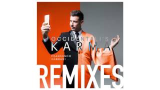 Francesco Gabbani  Occidentalis Karma Remix Gabry Ponte Official Audio [upl. by Adiesirb]