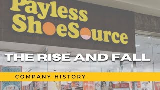 Payless Shoes Decline  Abandoned Retail Payless Shoesource Store History [upl. by Banks]