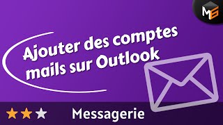 Synchroniser ses comptes mails sur Outlook [upl. by Cohbert865]