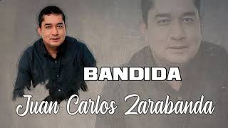 Juan Carlos Zarabanda  Bandida Audio Oficial [upl. by Thorma526]