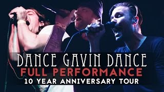 Dance Gavin Dance  FULL SET 4 LIVE feat Jonny Craig amp Kurt Travis 10 Year Anniversary Tour [upl. by Sukcirdor]