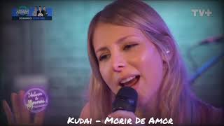 Kudai  Morir De Amor En Vivo [upl. by Elle893]