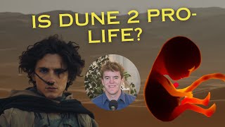 How DUNE PART TWO is secretly PROLIFE [upl. by Amado]