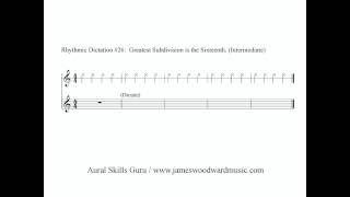 Rhythmic Dictation 26  With Sixteenth Notes Intermediate [upl. by Gennaro]