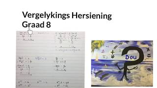 Vergelykings hersiening Graad 8 wiskdou [upl. by Seiuqram420]