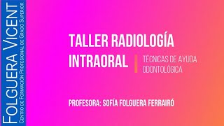 Webinar radiología intraoral Montaje paralelizadores toma y revelado de radiografías [upl. by Nairod61]