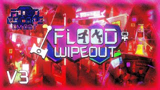 Flood Escape 2 CM OST  Flood Wipeout V3 [upl. by Lauder529]