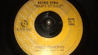 Fred Panopio  Aling Tina [upl. by Arand]