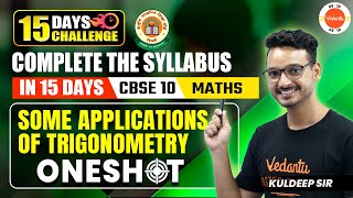 Some Applications Of Trigonometry in One Shot  Class 10 Maths  CBSE 2024 [upl. by Obaza]