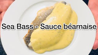 Sea bass Sauce béarnaise [upl. by Marshal939]