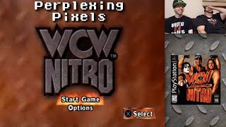 Perplexing Pixels WCW Nitro PS1 reviewcommentary Ep277 [upl. by Shipley]