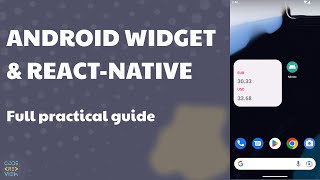 Android Widget with ReactNative  Practical guide [upl. by Boigie]