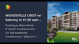 WOODSVILLE CREST in 4100 sqm 1bedroom w balcony Condo For Sale in Paranaque near NAIA 3 [upl. by Jerrol851]