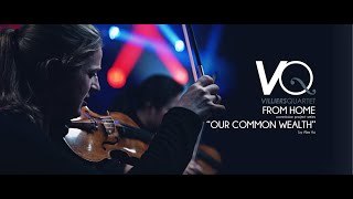 Our Common Wealth by Alex Ho  Villiers Quartet  From Home Commissions [upl. by Ellissa]