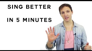 How To Sing Better In 5 Minutes [upl. by Nahsyar]