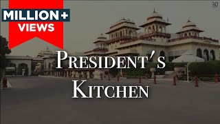 Kitchens of the President  Rashtrapati Bhavan and more [upl. by Suravat]