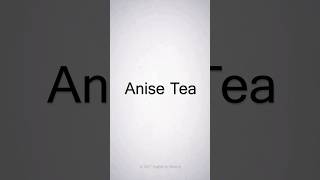 Anise Tea [upl. by Ku592]