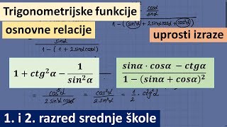 Trigonometrijske funkcije  osnovne relacije između trigonometrijskih funkcija uprosti izraze [upl. by Jeff]