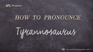 How to Pronounce Tyrannosaurus Real Life Examples [upl. by Branden]