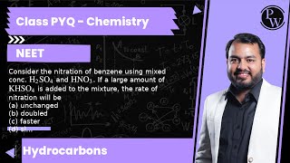 Consider the nitration of benzene using mixed conc H2SO4 and HNO3 If a large amount of KHSO [upl. by Katherin]