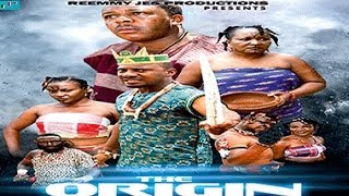 The Origin  Nigeria Nollywood Movie [upl. by Wieren109]