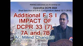 Additional F S I IMPACT OF DCPR 33 7 7A and 7B DCPR  Ar Milind Changani [upl. by Honeywell344]