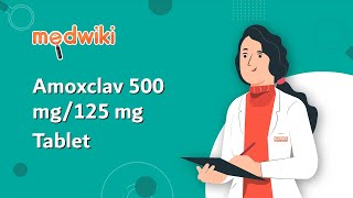 Amoxclav 500 mg125 mg Tablet  Uses Benefits and Side Effects [upl. by Stinson]