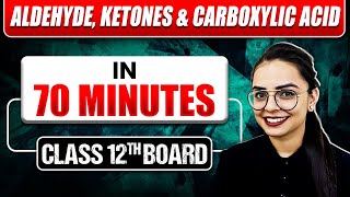 ALDEHYDE KETONES amp CARBOXYLIC ACID in 70 Min  Full ChapterMost Important Topics CoveredClass 12 [upl. by Laved]