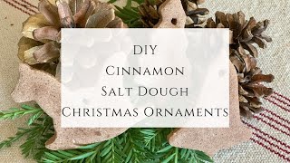 How to Make Cinnnamon Salt Dough Christmas Ornaments [upl. by Keyes]