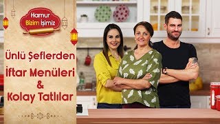 Ünlü Şeflerden Her Güne Bir İftar Menüsü ve Kolay Tatlı Tarifi [upl. by Nonnairb14]