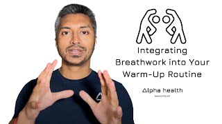 Integrating Breathwork into Your WarmUp Routine [upl. by Daly265]