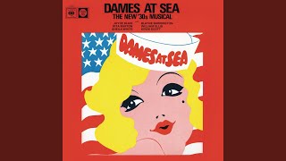 Dames at Sea [upl. by Magnusson]