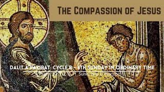 Dalit a Pakibat Cycle B  6th Sunday in Ordinary Time Rev [upl. by Louie]