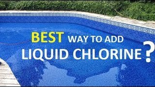 How To Add Liquid Chlorine To Your Pool [upl. by Radie]