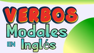 VERBOS MODALES EN INGLÉS [upl. by Dearden505]