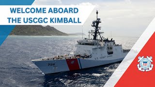 Welcome aboard the USCGC Kimball WMSL756 [upl. by Trilbee844]