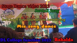 DL College Function 2023Santali Song danceBuru lodam songstageprogram trendingvideo [upl. by Dola]