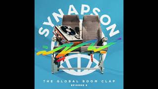 Synapson  The Global Boom Clap 8 [upl. by Leacim]