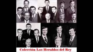 Los Heraldos del Rey  Colección Clásica Vol 1 [upl. by Ramhaj266]