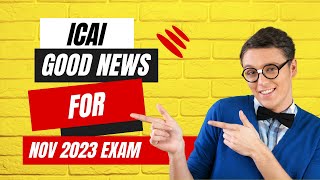 icai good news out for all ca students for ca inter and final students for nov 2023 exam [upl. by Tonye]