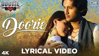 Doorie Lyrical Video  Doorie  Atif Aslam  Featuring Urvashi Sharrma  Bollywood Songs [upl. by Samoht]