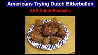 Bitterballen  Dutch Meatballs  Americans Try Dutch Appetizer wShredded Chuck Steak [upl. by Ailemap808]