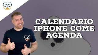 Usare il calendario come Agenda su iPhone e iPad guida completa [upl. by Niasuh]