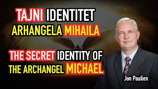 THE SECRET IDENTITY OF THE ARCHANGEL MICHAEL  Jon Paulien  TAJNI IDENTITET ARHANGELA MIHAILA [upl. by Onileba]