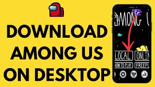 How To Download Among Us on PC EASY  Download Among Us on PC or Laptop [upl. by Asreht]