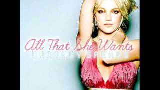 Britney Spears  All That She Wants [upl. by Munafo891]