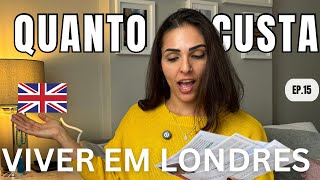 QUANTO GASTAMOS PARA VIVER EM LONDRES MUITO CARO [upl. by Niuqauj]